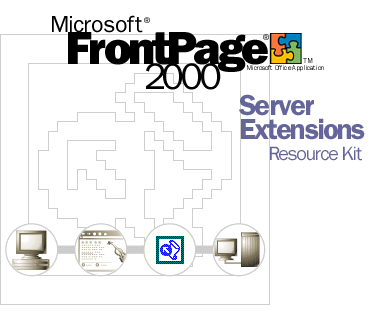 Microsoft FrontPage 2000 Server Extensions Resource Kit